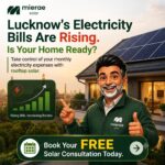 Solar vs Rising Electricity Bills in Lucknow