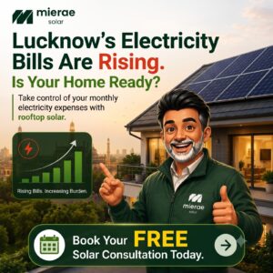 Solar vs Rising Electricity Bills in Lucknow