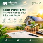 Solar panel EMI and financing options for solar installation
